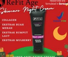 REFIT AGE NIGHT CREAM SKINCARE | ANTI PENUAAN DINI